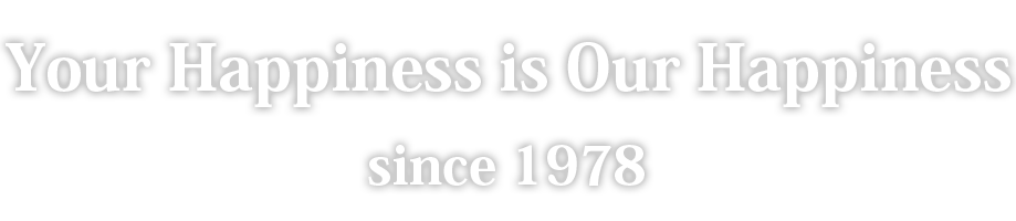 Your Happiness is Our Happiness